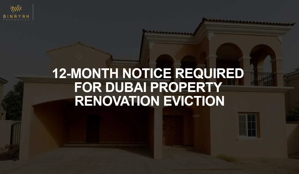12-Month Notice Required For Dubai Property Renovation Eviction