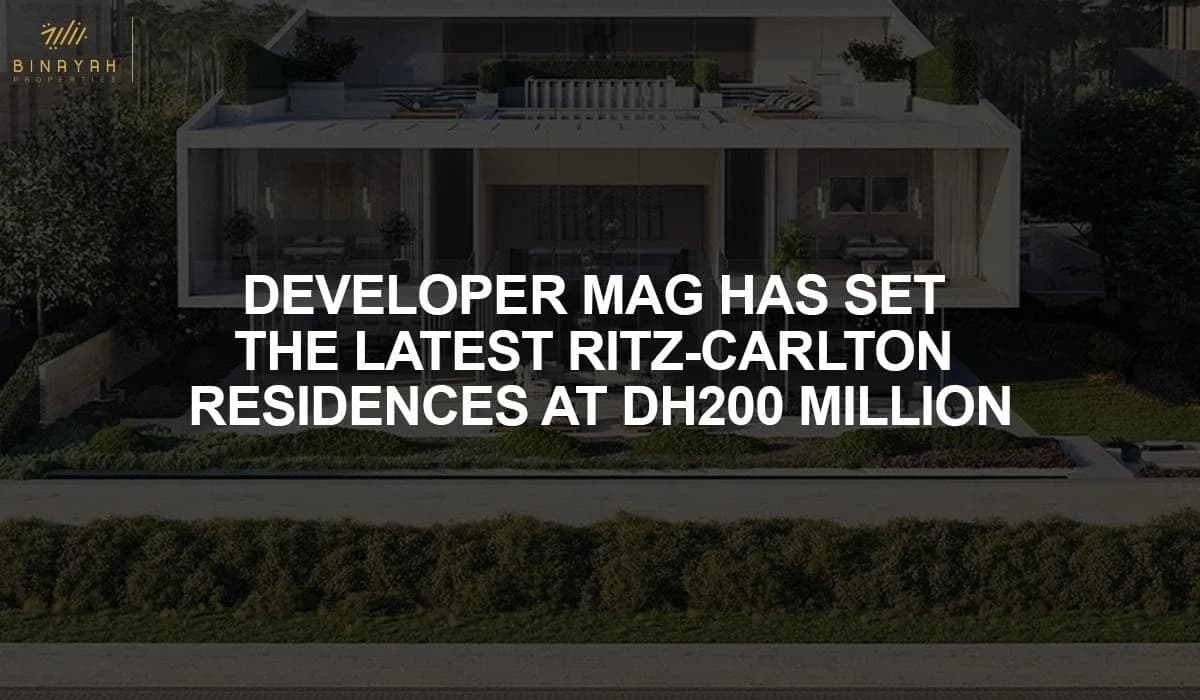 Developer MAG Has Set the Latest Ritz-Carlton Residences at Dh200 Million