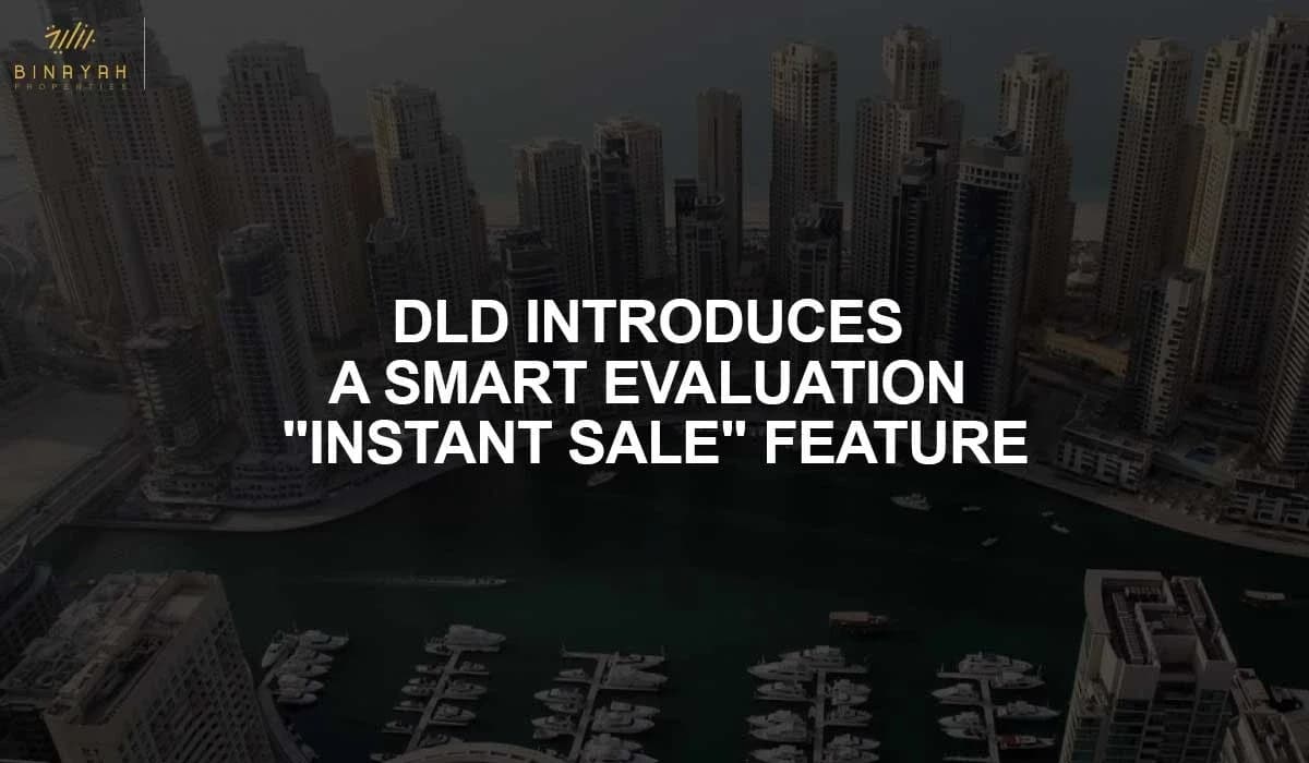DLD Introduces A Smart Evaluation "Instant Sale" Feature