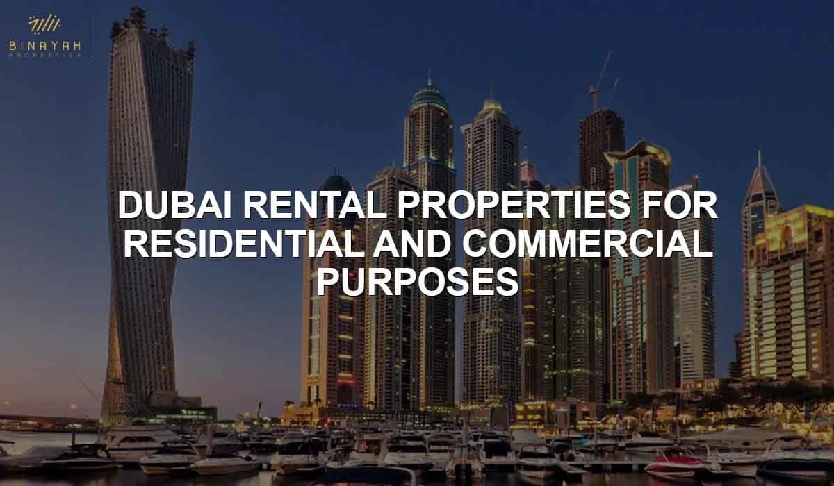 Dubai Rental Properties for Residential And Commercial Purposes