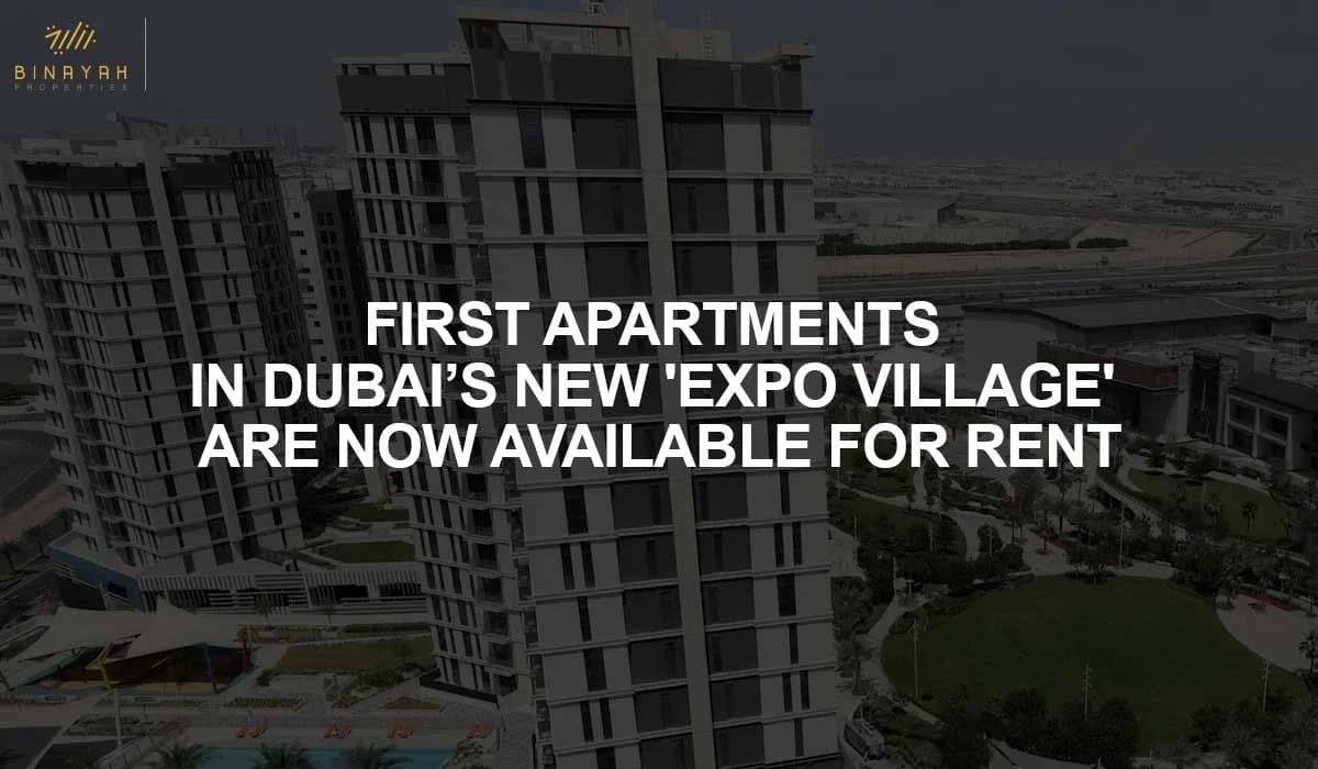 First Apartments in Dubai’s New 'Expo Village' Are Now Available for Rent