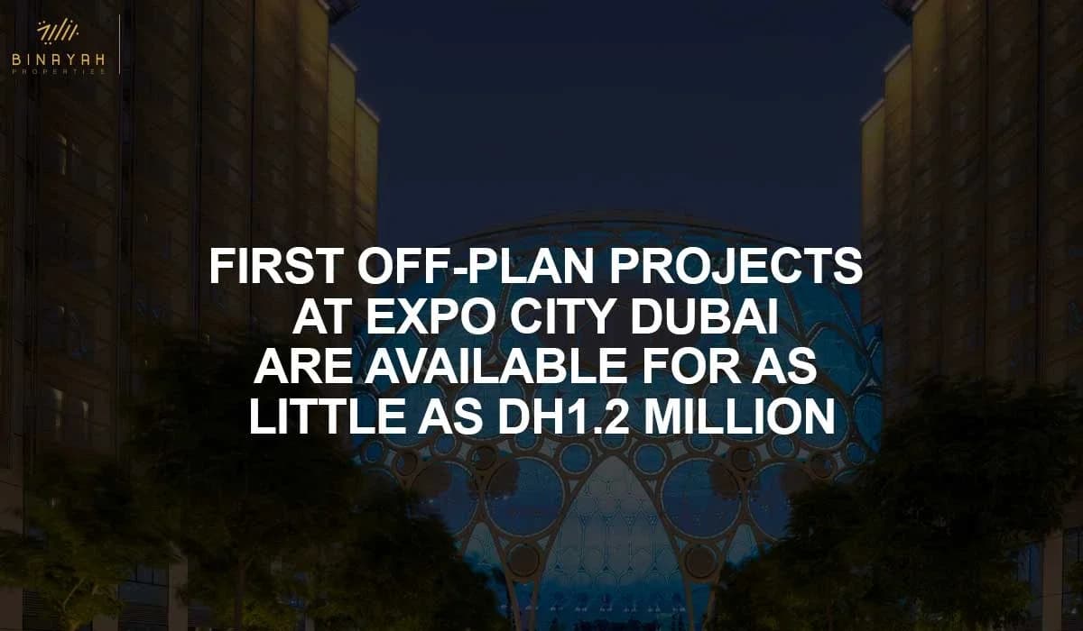 First Off-Plan Projects At Expo City Dubai Are Available For As Little As Dh1.2 Million