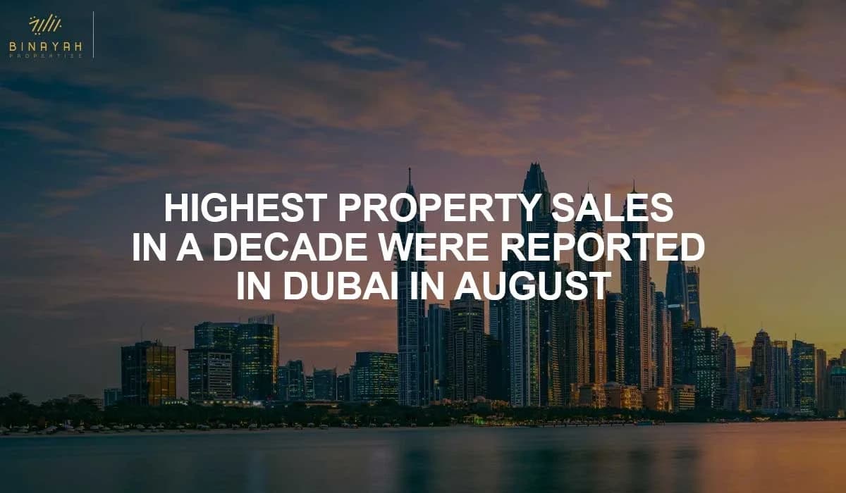 Highest Property Sales in a Decade Were Reported In Dubai in August