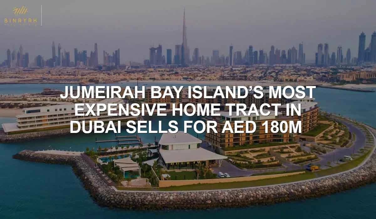Jumeirah Bay Islands' Most Expensive Home Tract In Dubai Sells For Dh180 Million