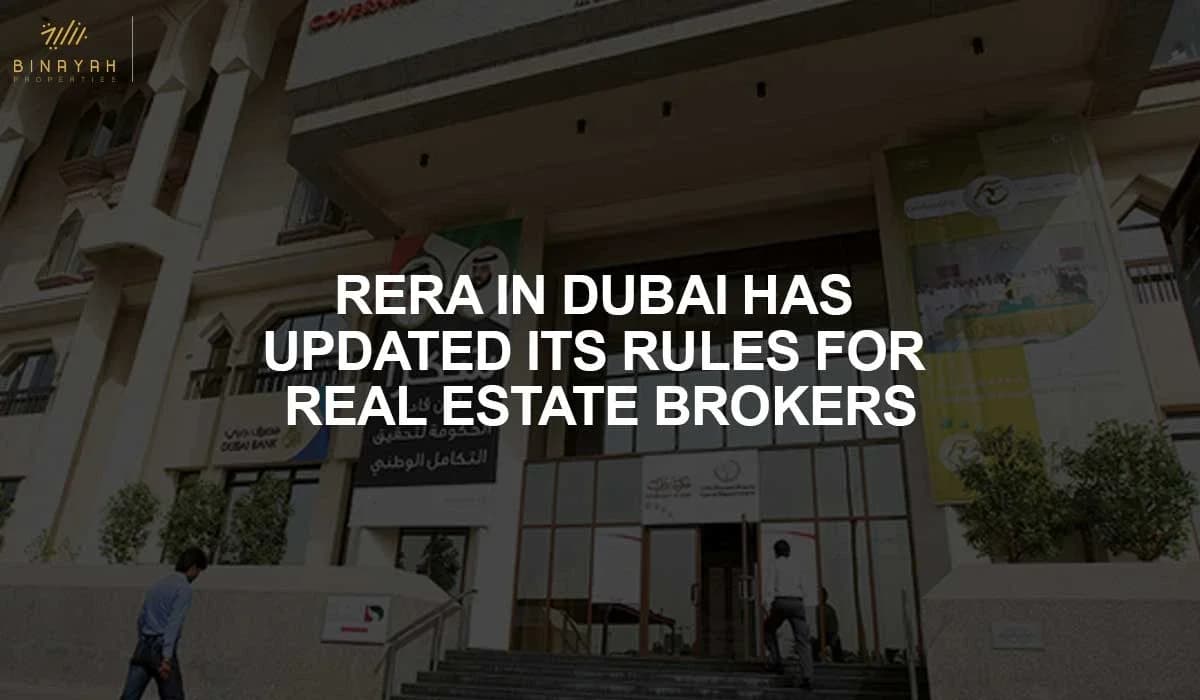 RERA in Dubai Has Updated Its Rules for Real Estate Brokers