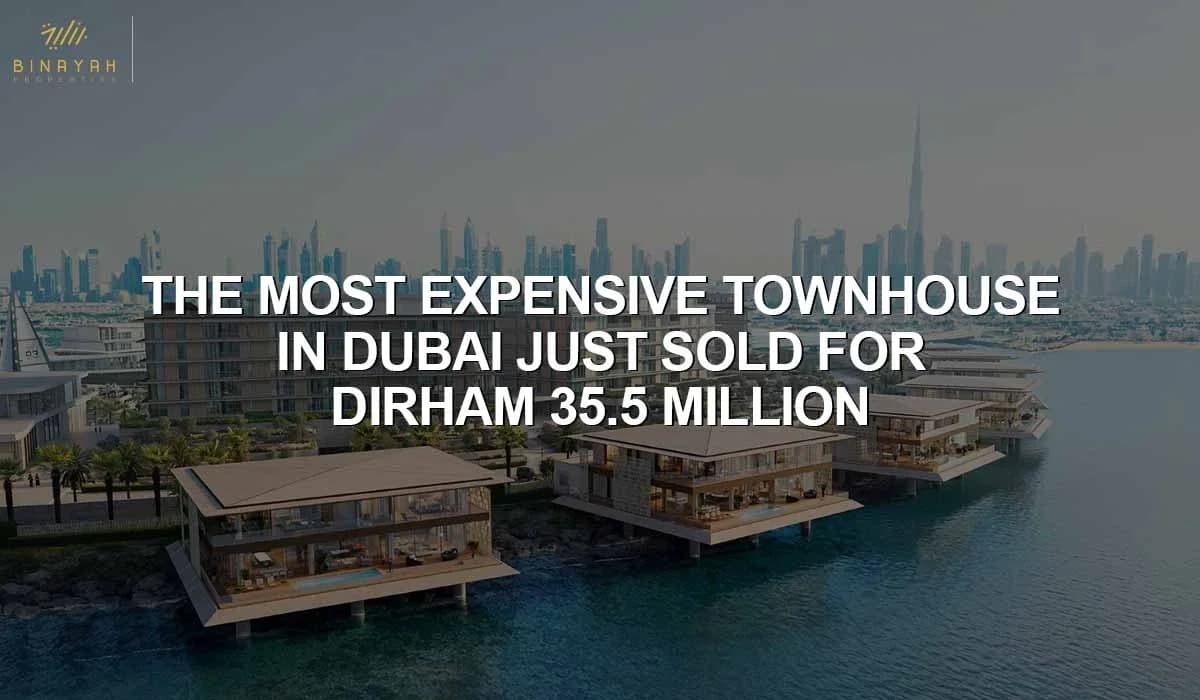 The Most Expensive Townhouse In Dubai just Sold for Dh35.5 Million