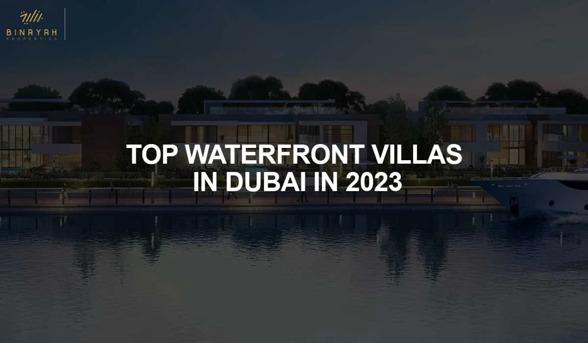 Top Waterfront Villas in Dubai in 2023