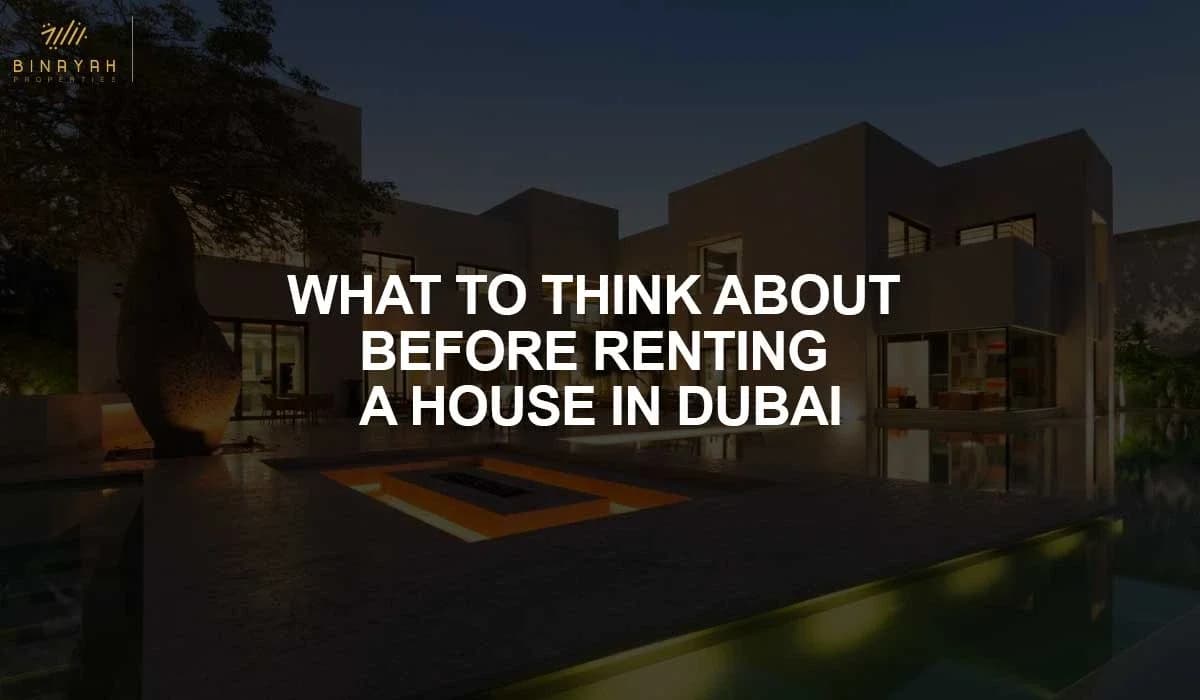 What To Think About Before Renting A House In Dubai